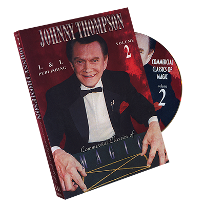 Johnny Thompson's Commercial Classics of Magic V2