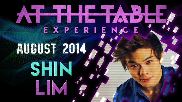 At The Table - Shin Lim August 20th 2014 - Video Download