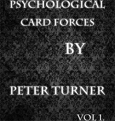 Psychological Playing Card Forces (Vol 1) by Peter Turner - ebook