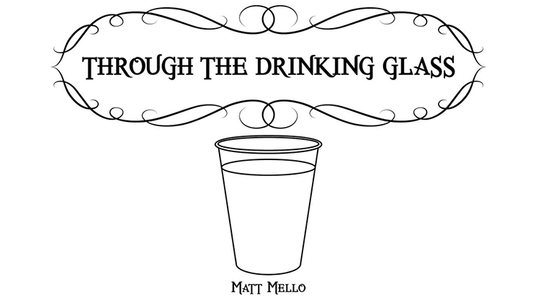Through the Drinking Glass by Matt Mello eBook (Download)