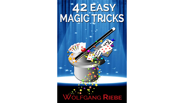 42 Easy Magic Tricks by Wolfgang Riebe - ebook