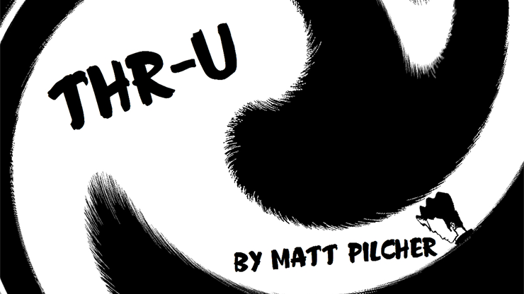THR-U by Matt Pilcher - Video Download