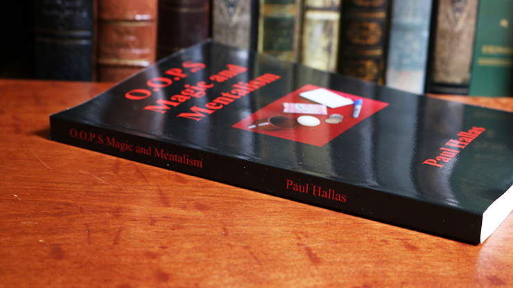 O.O.P.S. Magic and Mentalism by Paul Hallas