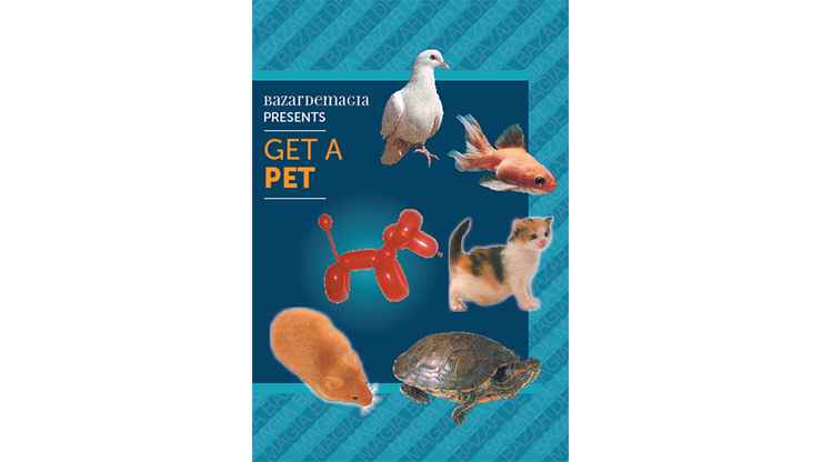 Get a Pet by Bazar de Magia
