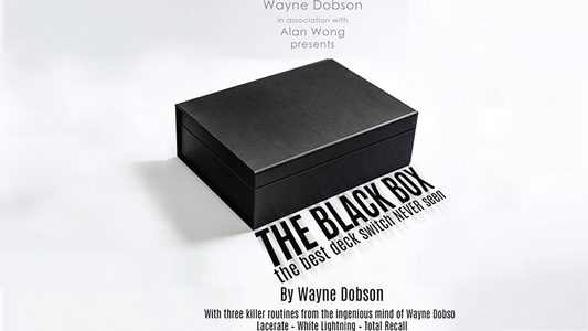 The Black Box, Gimmick and Online Instructions by Wayne Dobson and Alan Wong