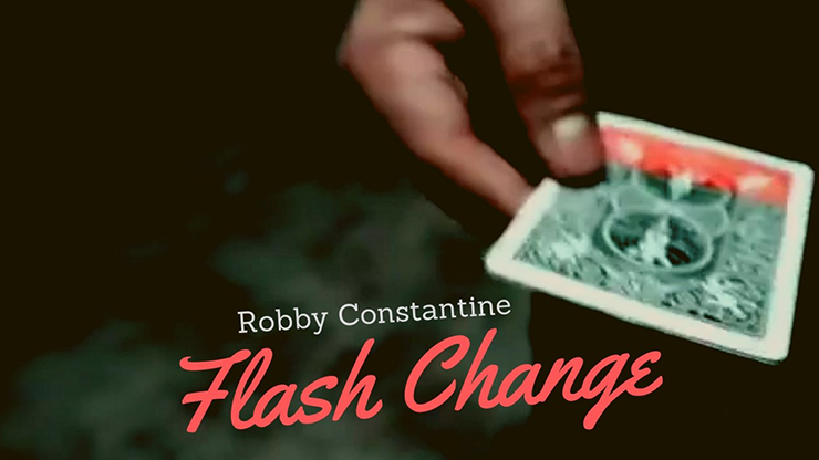 Flash Change by Robby Constantine - Video Download