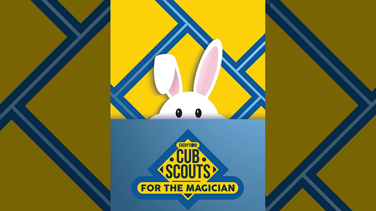 Everything Cub Scouts for the Magician by Brian Hoffman