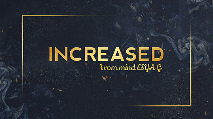 INCREASED by Esya G - Video Download