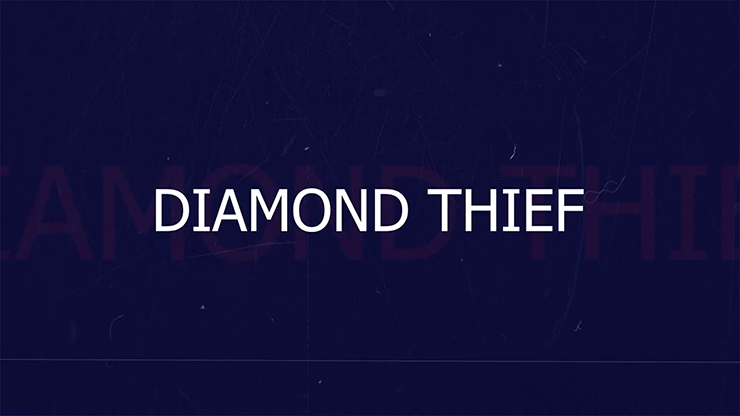 The Diamond Thief, Blue - Sirus Magic & The Premium Magic Store
