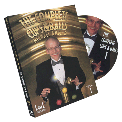 The Complete Cups & Balls Michael Ammar