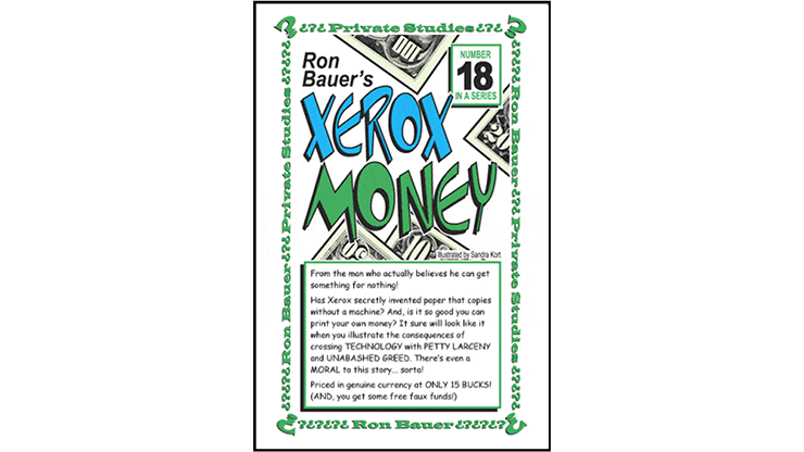 Ron Bauer Series: #18 - Xerox Money