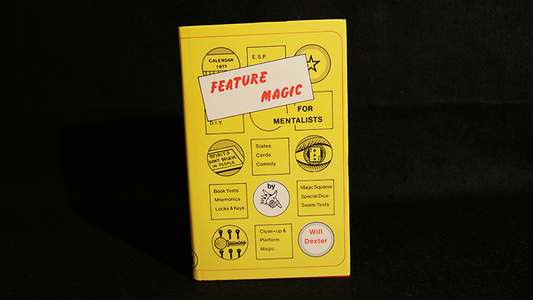 Feature Magic for Mentalists, Limited/Out of Print by Will Dexter