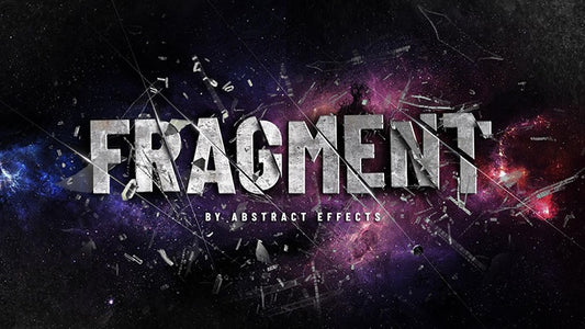 Fragment, Gimmicks and Online Instructions by Abstract Effects