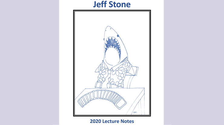 Jeff Stone';s 2020 Lecture Notes by Jeff Stone