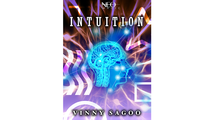 Intuition, Gimmicks and Online Instructions by Vinny Sagoo