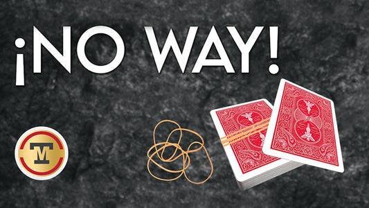 No Way!, Gimmicks and Online Instructions by Marcel and Tango Magic