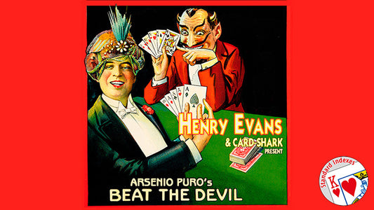 Henry Evans and Card-Shark Present Arsenio Puros'; Beat the Devil, Gimmicks and Online Instructions