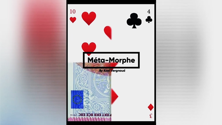 Meta-Morph, Gimmicks and Online Instructions by Axel Vergnaud