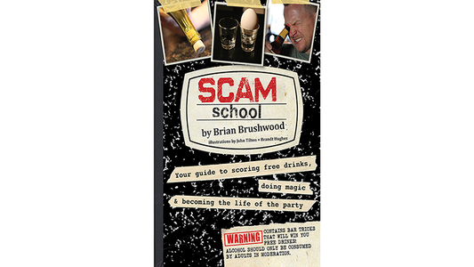 Scam School by Brian Brushwood,