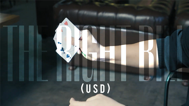 The Right Bill (USD) by Wang Zhe & Bacon Magic