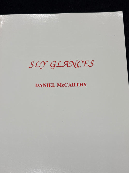 Sly Glances by Daniel McCarthy
